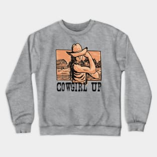 Cowgirl Up // Tough Cowgirl Country Girl Crewneck Sweatshirt